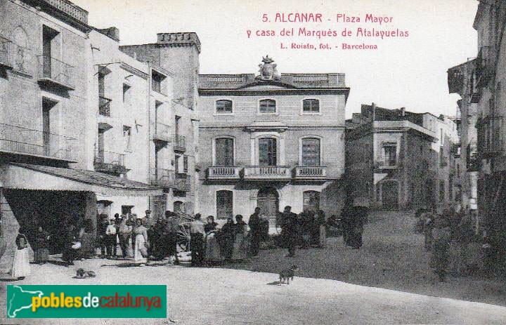 Alcanar - Casa del Marquès de Las Atalayuelas. Postal antiga